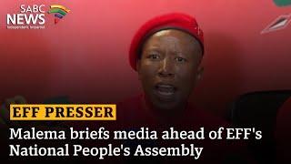 Malema briefs media ahead of EFF's National People's Assembly in December