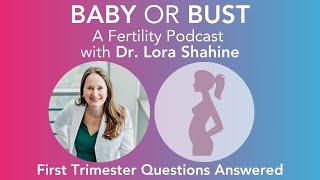 Episode 82: What You Need to Know About the First Trimester