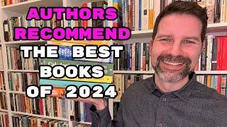 Authors Pick the Best Books of 2024