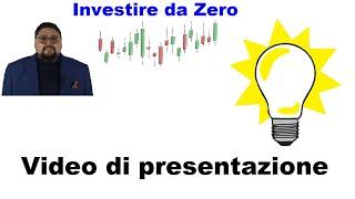 Investire da zero - Video di presentazione