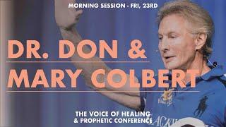 Voice Of Healing & Prophetic Conference | Dr. Don & Mary Colbert