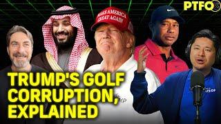 Trump, Golf, and Saudi Arabia's Deal | PTFO