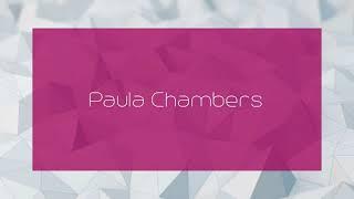 Paula Chambers - appearance