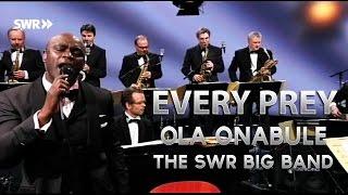 Ola Onabule & SWR Big Band - Every Prey - Soul Encounter