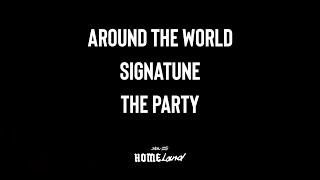 Justice & Daft Punk - Around The World x Signatune x The Party [Homeland Live Tour]