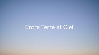 Entre Terre et Ciel - Tre