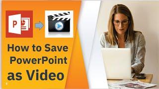 Converting ppt to Video: How to Save PowerPoint to Video || Tutorial on how to convert PPT to Video