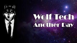 Wolf Tech - Another Day [Full album]