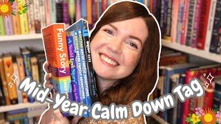 Mid-Year Calm Down Tag 