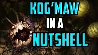 Kog'maw in a nutshell (5.22)