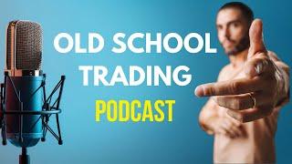 Old School Trading - Chiaccherata tra vecchi amici trader