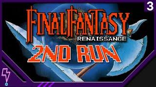 Twitch Archive │ FInal Fantasy Renaissance 2nd Run Part 3