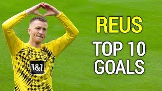 Marco Reus Top 10 Goals Ever