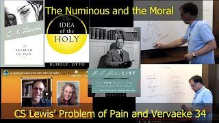 The Numinous and the Moral, CS Lewis, Otto and Vervaeke 34a