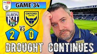 #OUFC Well Beaten. West Brom Were Miles Better - West Bromwich Albion 2-0 Oxford United - EFL Review