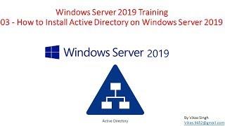 Windows Server 2019 Training - 03 How to Install Active Directory on Windows Server 2019