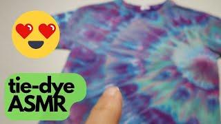 lofi ASMR | Tie-Dye Reveal Of The Best Shirt I Ever Made!!!+more  Whispers, Screen Tapping, Clicks