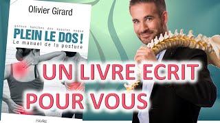 STOP aux douleurs récurrentes - Comment améliorer votre posture - Plein le Dos (Olivier Girard)