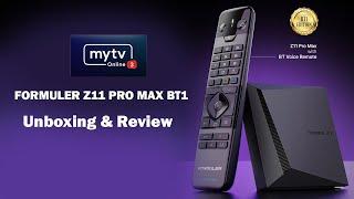 FORMULER Z11 PRO MAX BT1,Unboxing And Review