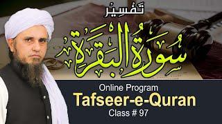 Tafseer-e-Quran Class # 97 | Mufti Tariq Masood Speeches 