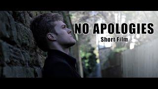 No Apologies - SHORT FILM (2016) HD