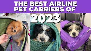 DON'T STRESS about what pet carrier to use for your next flight. Use THESE top TSA approved options