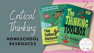 THE FALLACY DETECTIVE AND THE THINKING TOOLBOX BOOK REVIEW | Critical Thinking Homeschool Resources