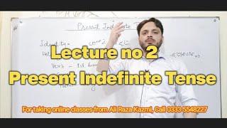 Present Indefinite Tense (Lecture no 2) By Syed Ali Raza Kazmi