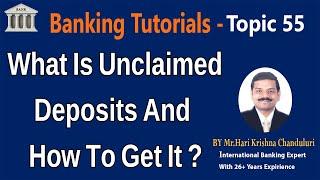 What Is Unclaimed Deposits And How to Get It|Topic- 55|Banking Guru Tutorial|Learn Banking In Telugu