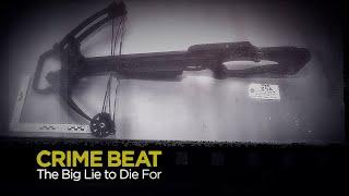 Crime Beat: The Big Lie to Die For | S3 E3