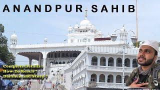 Sri Anandpur Sahib Gurudwara Vlog | Khalsa Birth Place | Takht Sri Keshgarh Sahib | Punjab