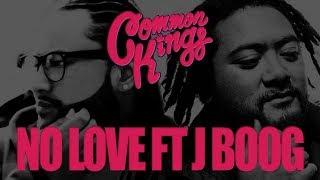  Common Kings - No Other Love (feat. J Boog & Fiji) [Official Version]