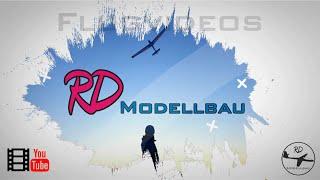 Kanaltrailer | Intro RDModellbau | RC Flugmodellbau | Bauberichte | Flugvideos | Unboxing | DIY |