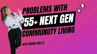 Problems with 55+ Communities You Need to Know Before Moving In