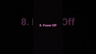 8. Power Off