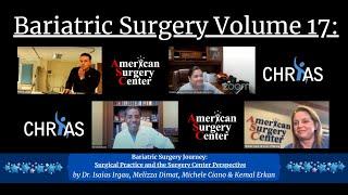 Bariatric Surgery Journey: Volume 17 - Surgical Practice and the Surgery Center Perspective