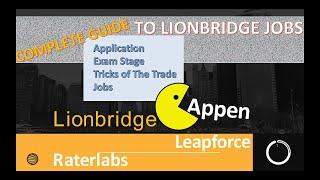 Complete Guide to Lionbridge Jobs | Application-Exam-Rating | Rater-Internet-Ads Assessor-Yukon-Maps