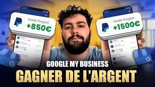 Gagner de l'argent avec Google My Business en 2025 !  