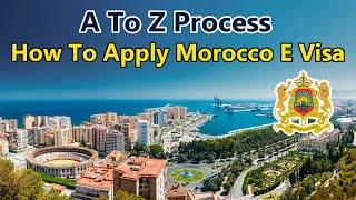 How To Apply Morocco E Visa Online | Morocco Ka E Visa Online Kaisa Apply Kare | Visa Just 24 Hour