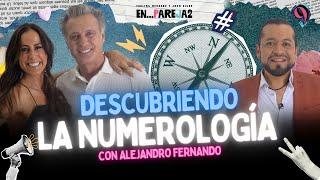 Descubriendo la NUMEROLOGÍA con Alejandro Fernando. EP. 11 - Paulina Mercado y Juan Soler