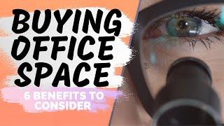 Buying Commercial Property |  6 Benefits to Buying a Dental Practice Office Space