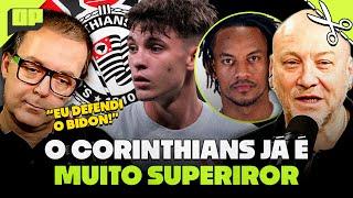 DESLANCHOU! O QUE MUDOU NO TIME DO CORINTHIANS? | Corte Opinião Placar