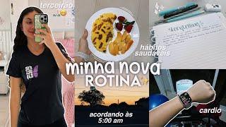 minha nova rotina  (5am club, hábitos saudáveis, terceirão)