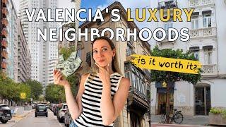 Top 3 Most Luxurious Neighborhoods in Valencia, Spain