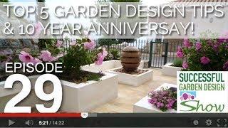 Garden Design Show 29 - Avoiding the biggest mistakes in garden design