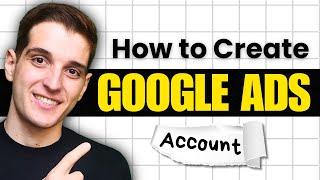 How to Create a Google Ads Account in 2025 Step-by-Step Tutorial