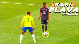 PSL Kasi Flava Skills 2022●South African Showboating Soccer Skills●●Mzansi Edition 24●