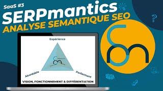 SERPmantics - Analyse sémantique SEO - Lancement du SaaS que vous attendiez & ambitions