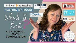 HOMESCHOOL MATH CURRICULUM FOR MIDDLE AND HIGH SCHOOL | Pick the Best Math Curriculum for Your Teen