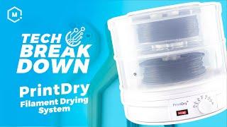 The PrintDry 3D Filament Drying Solution | Tech Breakdown
